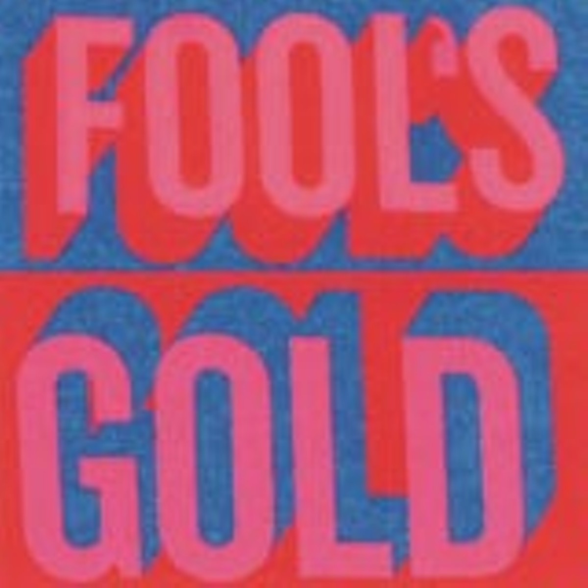 Fool&#146;s Gold