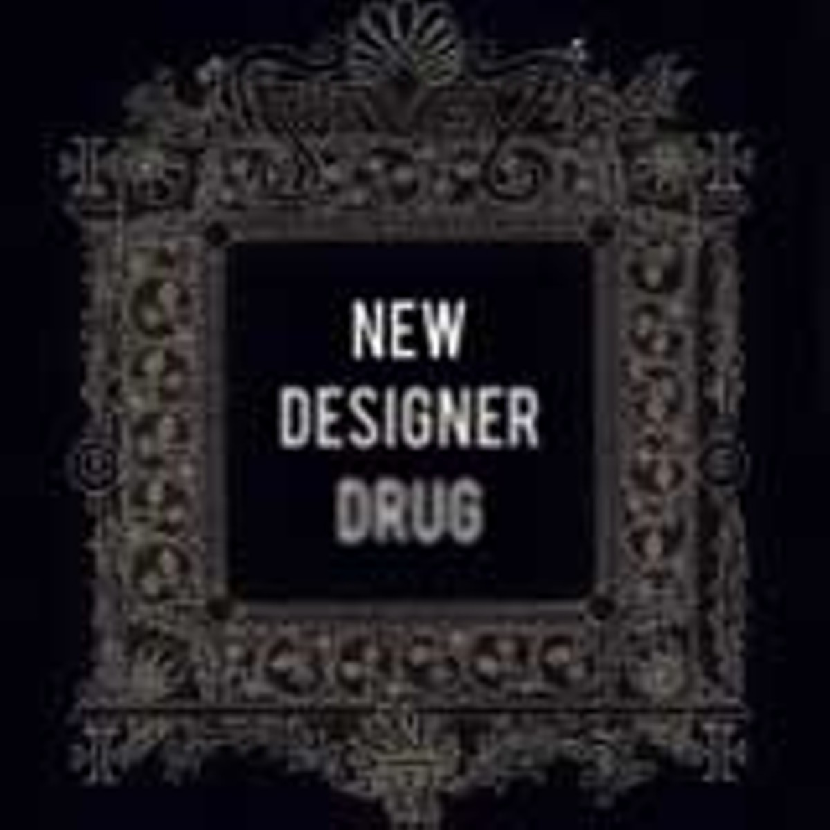 New Designer Drug