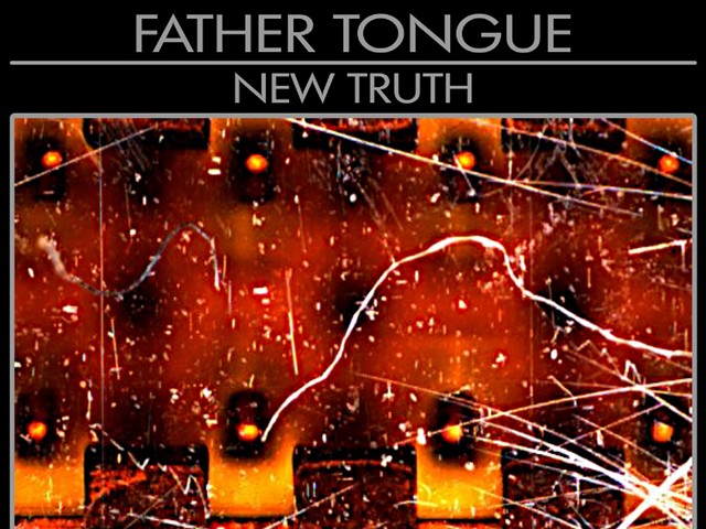 Record Review: Father Tongue &#150; New Truth