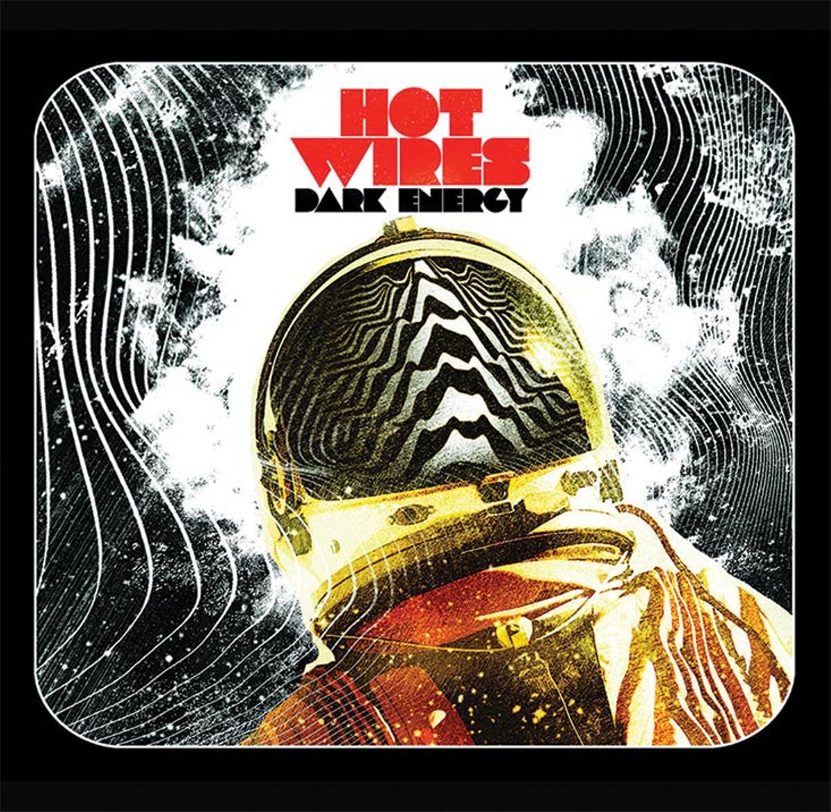 Record Review: Hot Wires &#150; 'Dark Energy'