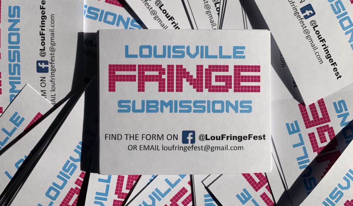 There&#146;s still a week to submit an idea to Louisville Fringe Festival &#151; here&#146;s how you do that